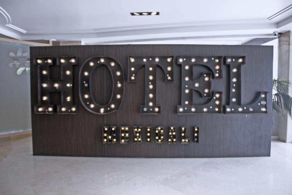 Hotel Mexicali Мехіко Екстер'єр фото